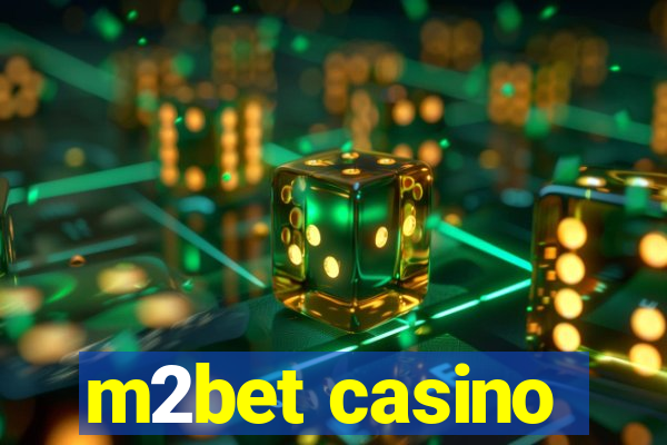 m2bet casino